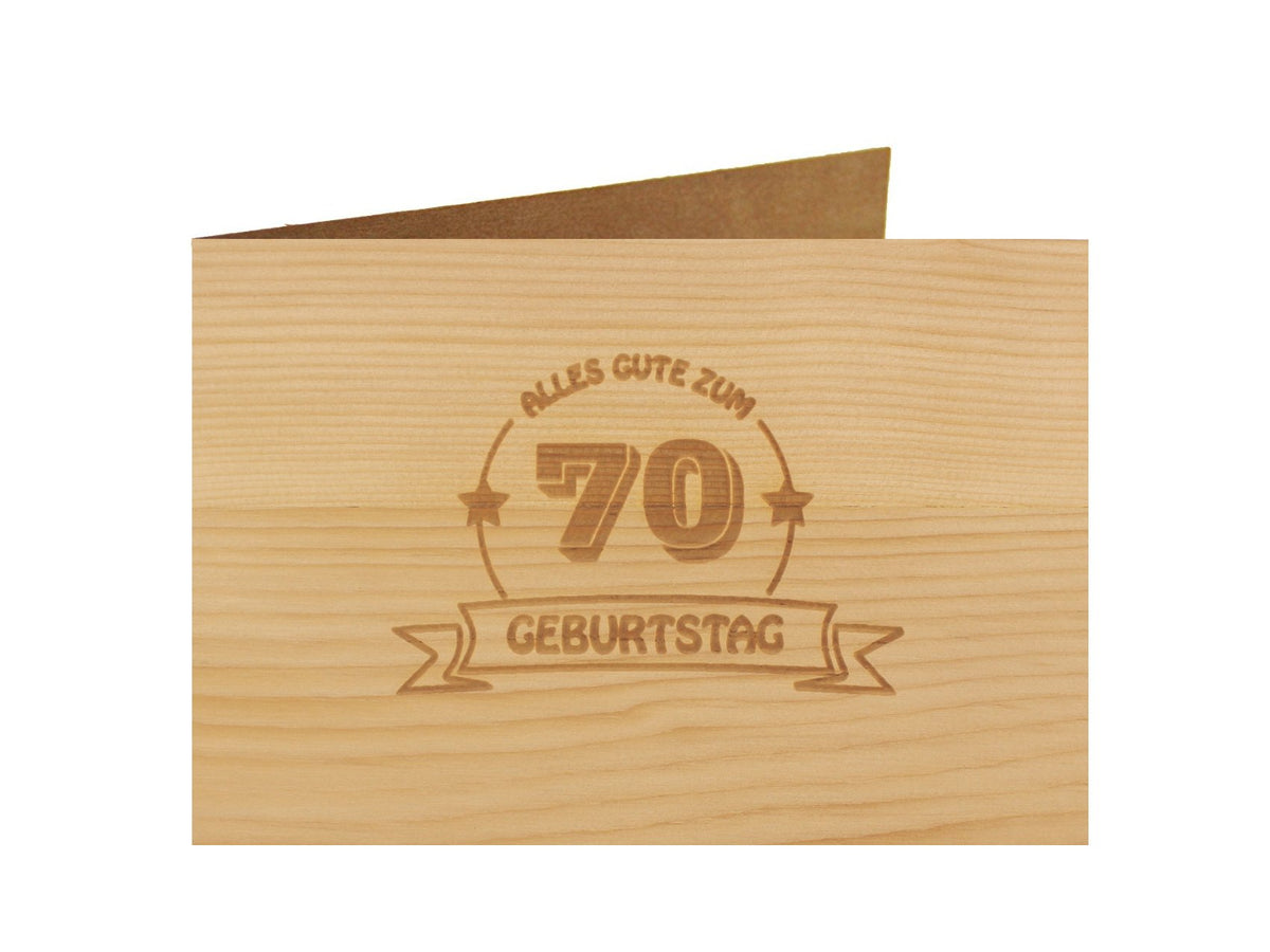Holzgrußkarte - Geburtstagskarte - 100% handmade in Österreich - Postkarte Glückwunschkarte Geschenkkarte Grußkarte Klappkarte Karte Einladung, Motiv:70 GEBURTSTAG ZIRBE